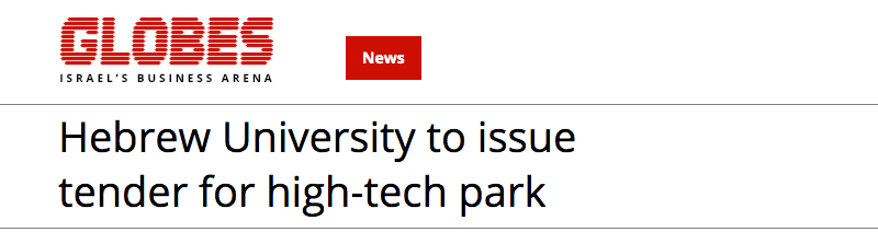 Globes header - Hebrew University to issue tender for high-tech park