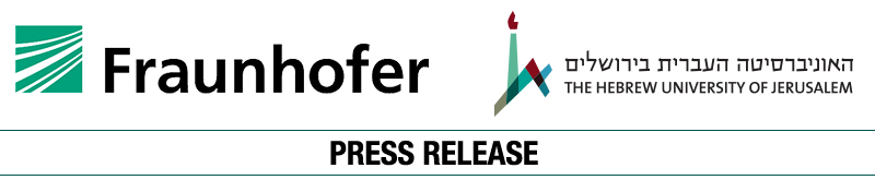 Fraunhofer - Hebrew U Press Release