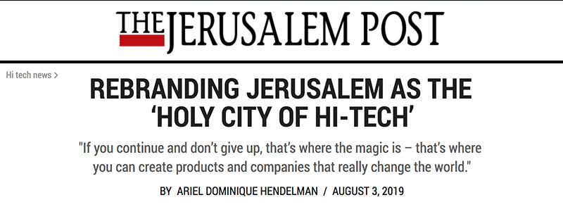 Jerusalem Post header - Rebranding Jerusalem as the ‘Holy City of Hi-Tech’