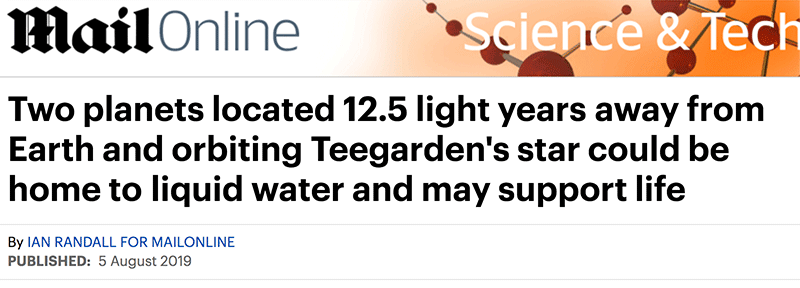Daily Mail header - Two planets located 12.5 light years away from Earth and orbiting Teegarden's star could be home to liquid water and may support life
