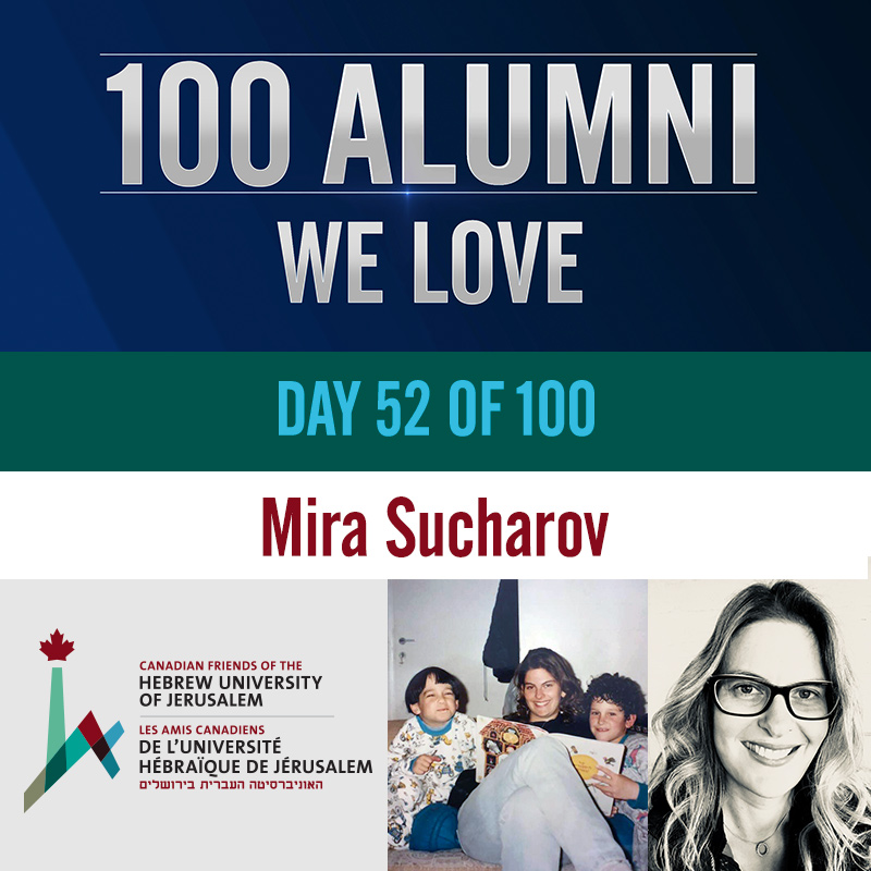 CFHU-100Alumni-Day52-Mira-Sucharov-800 100 Alumni We Love - Mira Sucharov