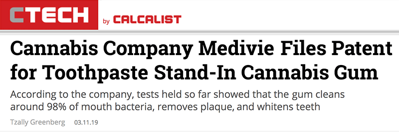 CTECH header - Cannabis Company Medivie Files Patent for Toothpaste Stand-In Cannabis Gum - According to the company, tests held so far showed that the gum cleans around 98% of mouth bacteria, removes plaque, and whitens teeth
