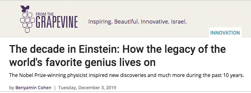 From The Grapevine header - The decade in Einstein: How the legacy of the world's favorite genius lives on - The Nobel Prize-winning physicist inspired new discoveries and much more during the past 10 years.