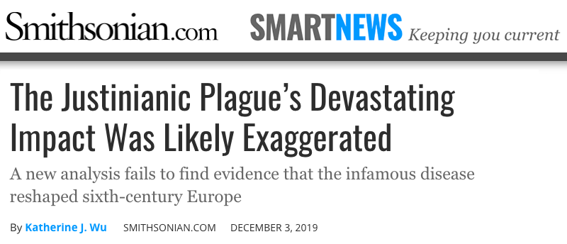Smithsonian header - The Justinianic Plague’s Devastating Impact Was Likely Exaggerated A new analysis fails to find evidence that the infamous disease reshaped sixth-century Europe