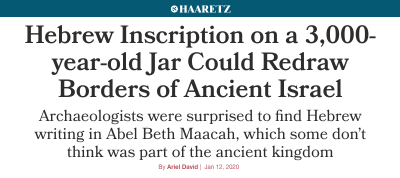 Haaretz header - Hebrew Inscription on a 3,000-year-old Jar Could Redraw Borders of Ancient Israel - Archaeologists were surprised to find Hebrew writing in Abel Beth Maacah, which some don’t think was part of the ancient kingdom