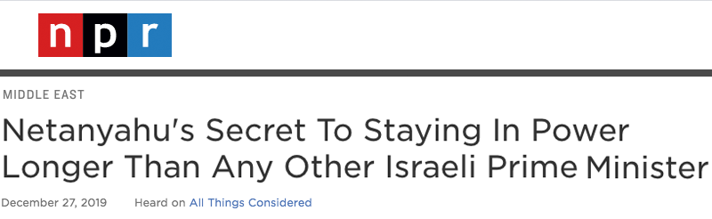 NPR header - Netanyahu's Secret To Staying In Power Longer Than Any Other Israeli Prime Minister