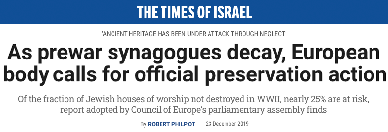 As prewar synagogues decay, European body calls for official preservation action - Of the fraction of Jewish houses of worship not destroyed in WWII, nearly 25% are at risk, report adopted by Council of Europe’s parliamentary assembly finds
