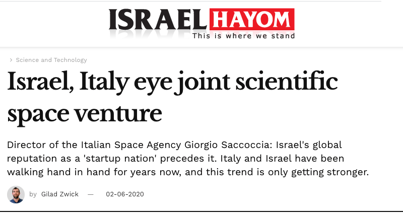 Israel Hayom header - Israel, Italy eye joint scientific space venture - Director of the Italian Space Agency Giorgio Saccoccia: Israel's global reputation as a 'startup nation' precedes it. Italy and Israel have been walking hand in hand for years now, and this trend is only getting stronger.