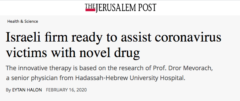 Jerusalem Post header - Israeli firm ready to assist coronavirus victims with novel drug - The innovative therapy is based on the research of Prof. Dror Mevorach, a senior physician from Hadassah-Hebrew University Hospital.