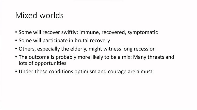 Our Future Worlds: Some Thoughts in Light of The Coronavirus Crisis