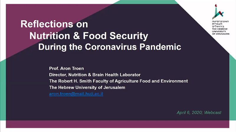 Prof. Aron Troen - Nutrition, Food Security, and the Coronavirus