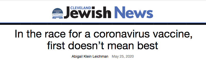 Cleveland Jewish News header - In the race for a coronavirus vaccine, first doesn’t mean best