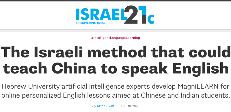 ISRAEL21c header - The Israeli method that could teach China to speak English - Hebrew University artificial intelligence experts develop MagniLEARN for online personalized English lessons aimed at Chinese and Indian students.
