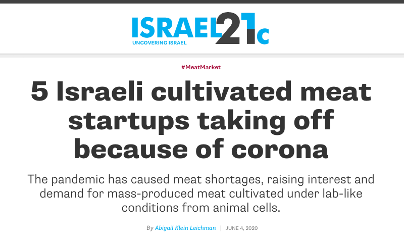 ISRAEL21c header - 5 Israeli cultivated meat startups taking off because of corona - The pandemic has caused meat shortages, raising interest and demand for mass-produced meat cultivated under lab-like conditions from animal cells.