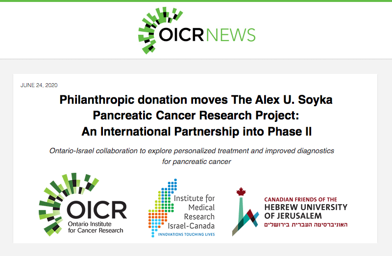 OICR News - Philanthropic donation moves The Alex U. Soyka Pancreatic Cancer Research Project: An International Partnership into Phase II - Ontario-Israel collaboration to explore personalized treatment and improved diagnostics for pancreatic cancer