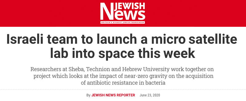 Jewish News header - Israeli team to launch a micro satellite lab into space this week - Researchers at Sheba, Technion and Hebrew University work together on project which looks at the impact of near-zero gravity on the acquisition of antibiotic resistance in bacteria