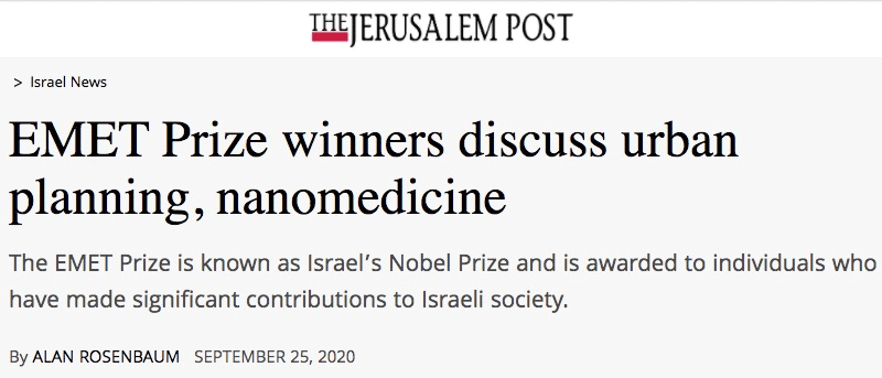 The Jerusalem Post header - EMET Prize winners discuss urban planning, nanomedicine - The EMET Prize is known as Israel’s Nobel Prize and is awarded to individuals who have made significant contributions to Israeli society.