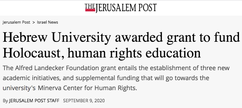 Jerusalem Post header - Hebrew University awarded grant to fund Holocaust, human rights education - The Alfred Landecker Foundation grant entails the establishment of three new academic initiatives, and supplemental funding that will go towards the university's Minerva Center for Human Rights.