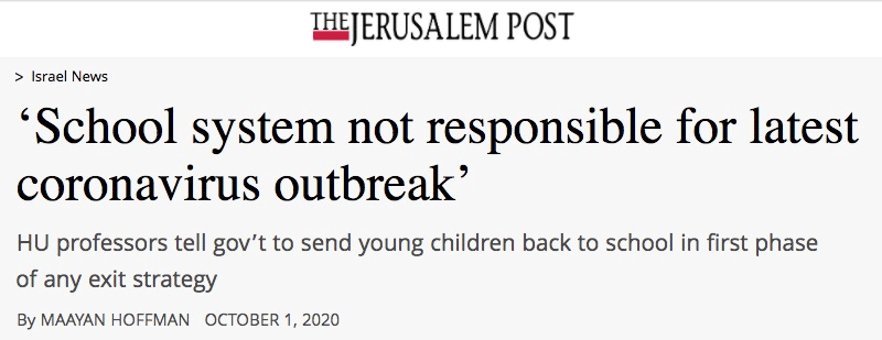 The Jerusalem Post header - ‘School system not responsible for latest coronavirus outbreak’ - HU professors tell gov’t to send young children back to school in first phase of any exit strategy