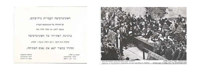 LEFT: Invitation to the celebration of the opening of the Hebrew University on April 1, 1925; RIGHT: An original picture postcard from the dedication of Hebrew University. Pictured is Lord Balfour.