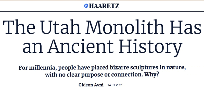 Haaretz header - The Utah Monolith Has an Ancient History - For millennia, people have placed bizarre sculptures in nature, with no clear purpose or connection. Why?