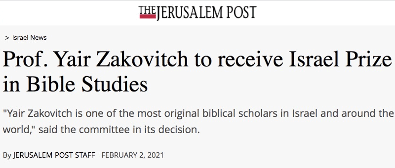 The Jerusalem Post header - Prof. Yair Zakovitch to receive Israel Prize in Bible Studies - "Yair Zakovitch is one of the most original biblical scholars in Israel and around the world," said the committee in its decision.