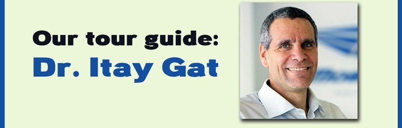 Our tour guide: Dr. Itay Gat