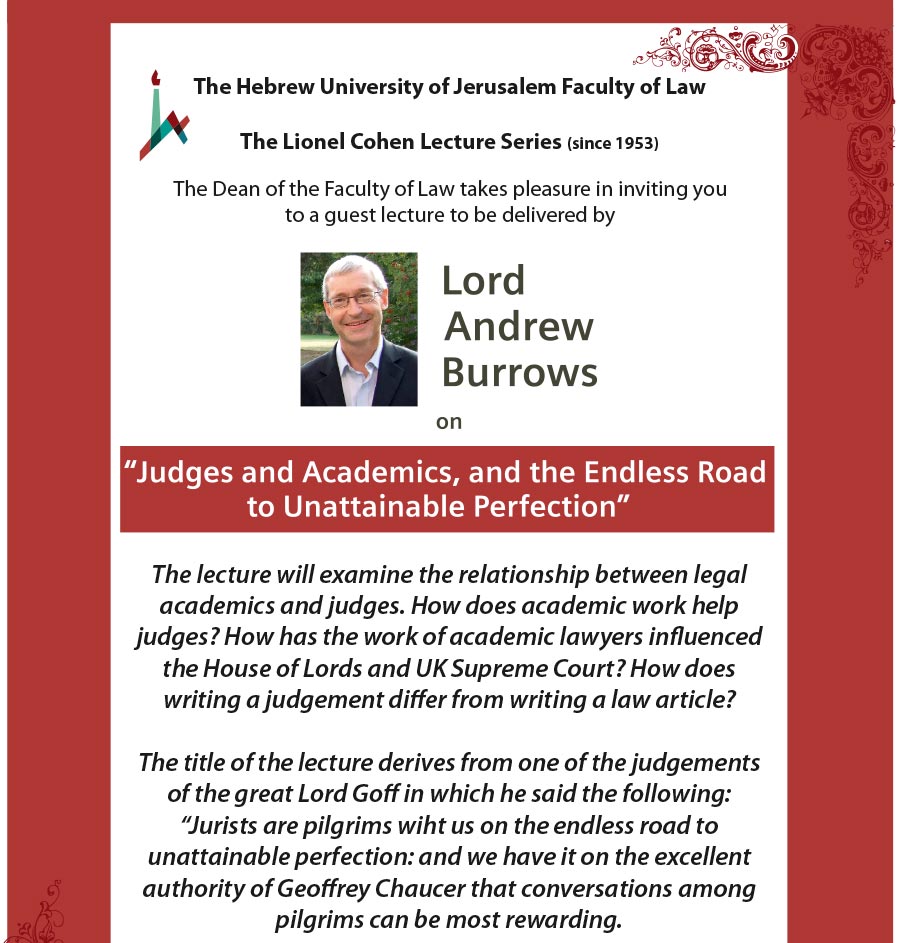 The Lionel Cohen Lecture Series: "Judges and Academics, and the Endless Road to Unattainable Perfection"