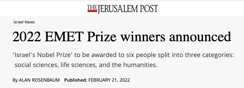 2022 EMET Prize winners announced
‘Israel’s Nobel Prize’ to be awarded to six people split into three categories: social sciences, life sciences, and the humanities.