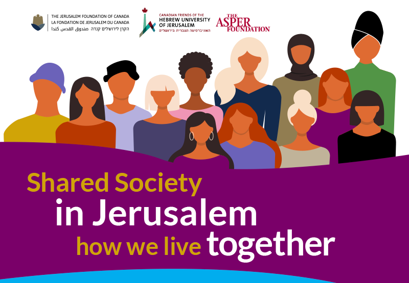 Shared Society in Jerusalem: how we live together