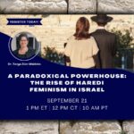 A Paradoxical Powerhouse: The Rise of Haredi Feminism in Israel