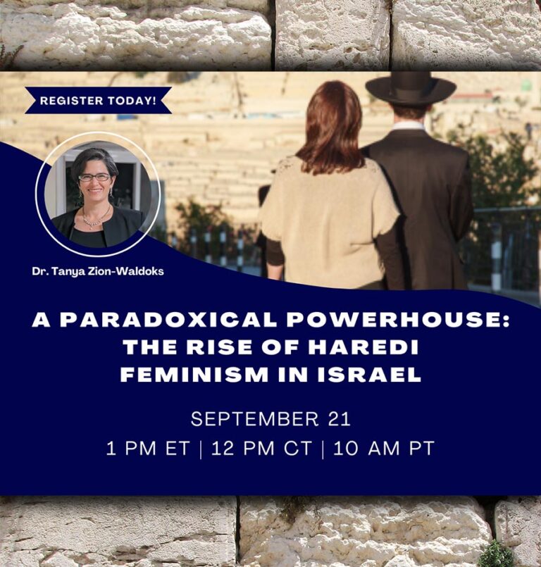 WEBINAR – A Paradoxical Powerhouse: The Rise of Haredi Feminism in Israel