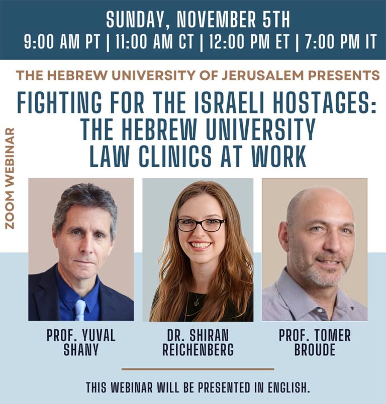 WEBINAR – Fighting for the Israeli Hostages: The Hebrew University Law Clinics at Work