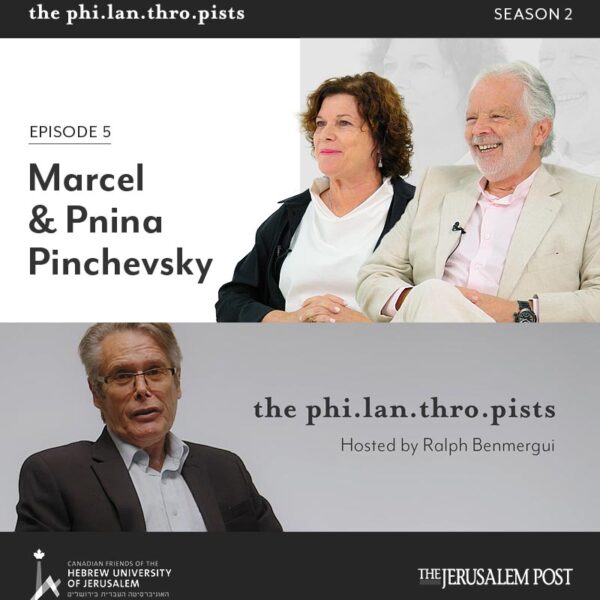 CFHU presents The Philanthropists: The Hidden Art of Giving - In Conversation with Marcel & Pnina Pinchevsky