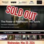 VANCOUVER - The Power of Restitution: The Spoils - SOLD OUT