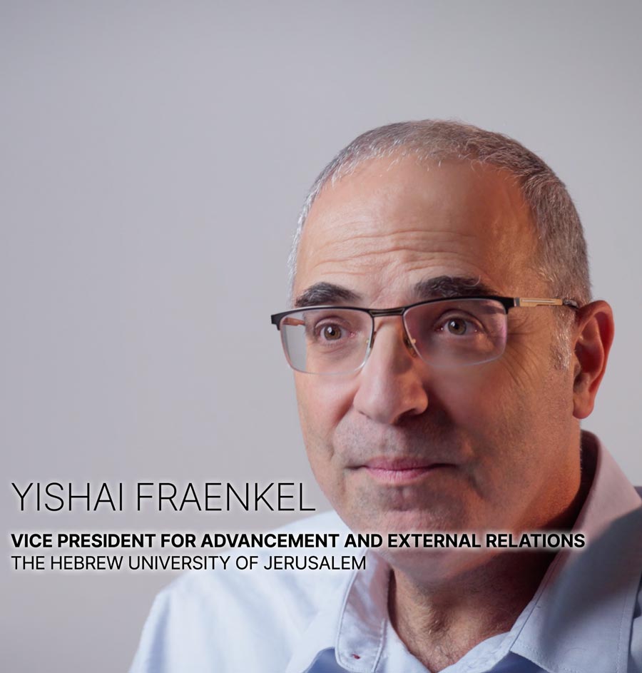 CFHU Video Spotlight: In Conversation with Yishai Fraenkel, Hebrew University’s New VP for Advancement and External Relations